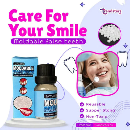 Moldable False Teeth